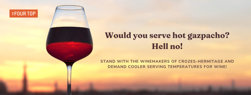 Would you serve
hot gazpacho?
Hell no!